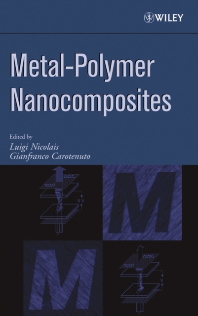 Metal-Polymer Nanocomposites, Hardback Book