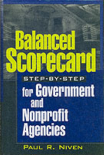 Balanced Scorecard Step-by-Step for Government and Nonprofit Agencies, PDF eBook