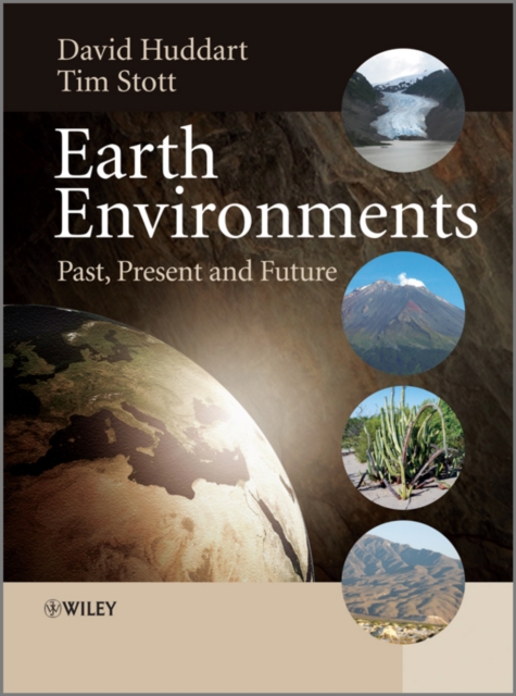 Earth Environments : Past, Present and Future, Hardback Book