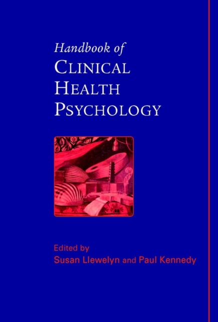 Handbook of Clinical Health Psychology, Hardback Book