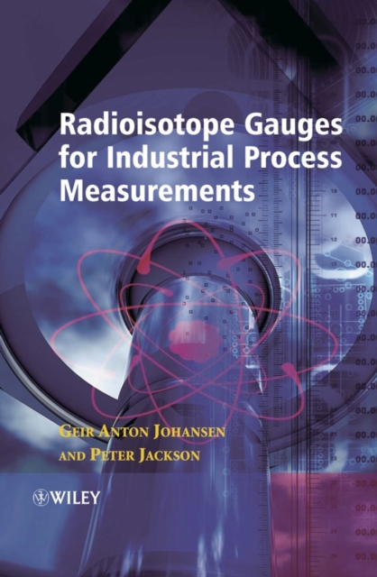 Radioisotope Gauges for Industrial Process Measurements, Hardback Book