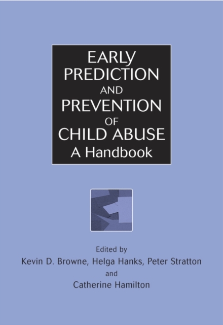 Early Prediction and Prevention of Child Abuse : A Handbook, Paperback / softback Book