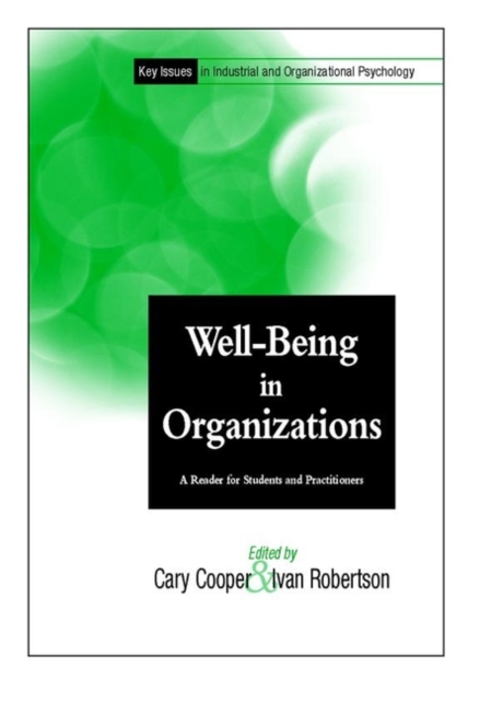 Well-Being in Organizations : A Reader for Students and Practitioners, Paperback / softback Book