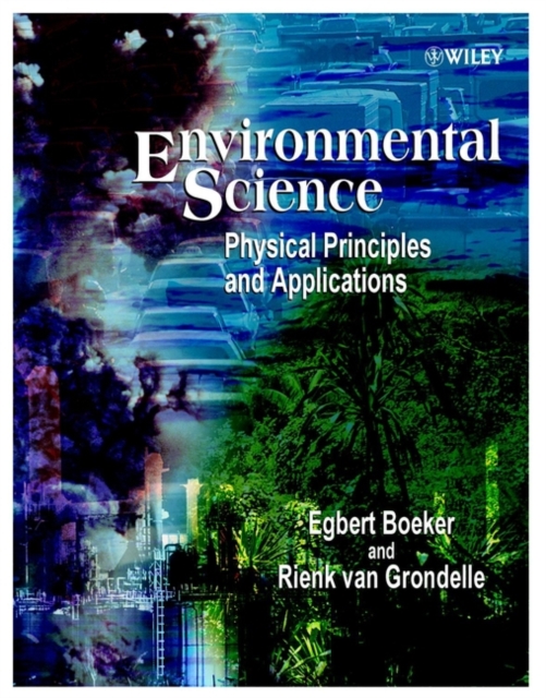 Environmental Science : Physical Principles and Applications, Paperback / softback Book