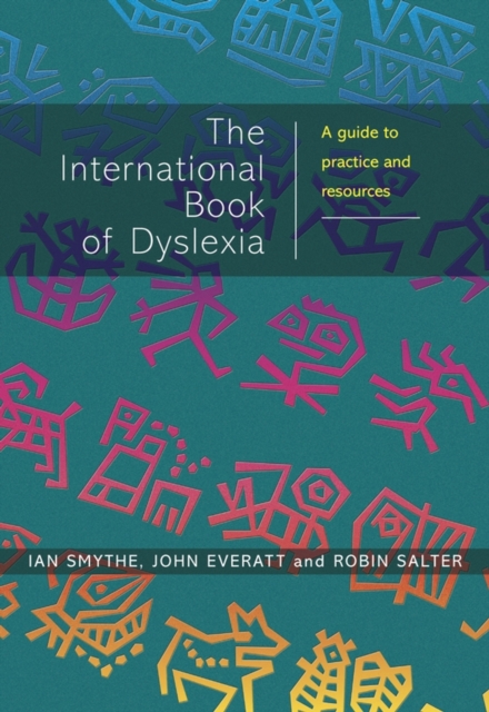 The International Book of Dyslexia : A Guide to Practice and Resources, Paperback / softback Book