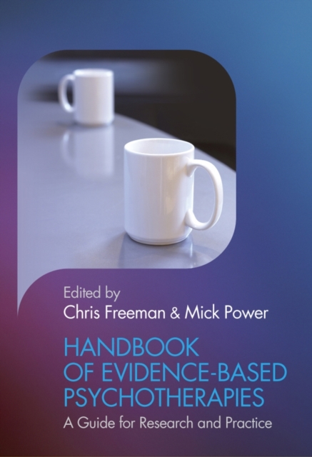 Handbook of Evidence-based Psychotherapies : A Guide for Research and Practice, Hardback Book