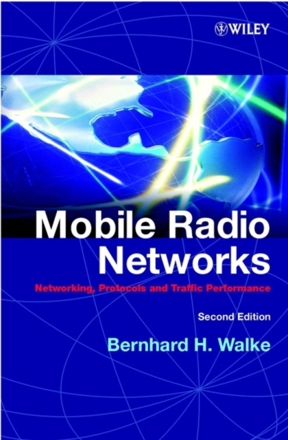Mobile Radio Networks : Networking, Protocols and Traffic Performance, Hardback Book