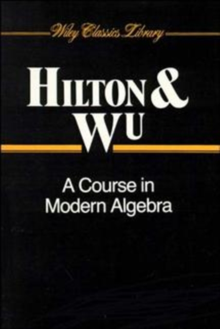 A Course in Modern Algebra, Paperback / softback Book