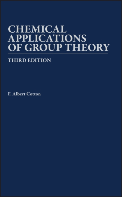 Chemical Applications of Group Theory, Hardback Book