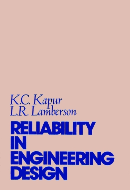 Reliability in Engineering Design, Paperback / softback Book