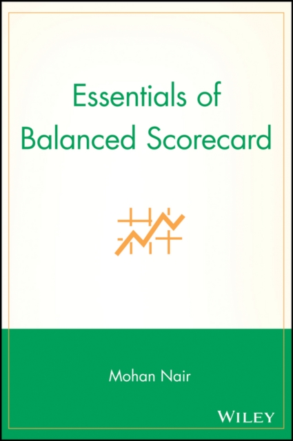 Essentials of Balanced Scorecard, Paperback / softback Book