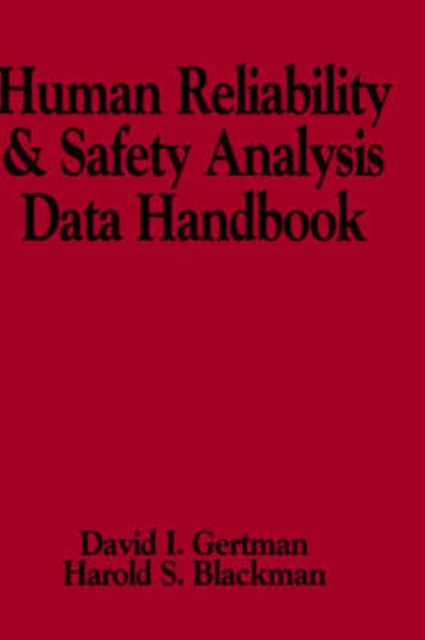 Human Reliability and Safety Analysis Data Handbook, Hardback Book