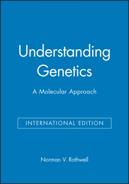 Understanding Genetics : A Molecular Approach, Paperback / softback Book