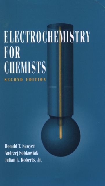 Electrochemistry for Chemists, Hardback Book