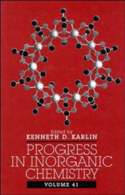 Progress in Inorganic Chemistry, Volume 41, Hardback Book