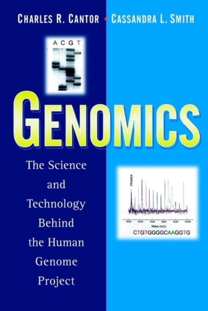 Genomics : The Science and Technology Behind the Human Genome Project, Hardback Book