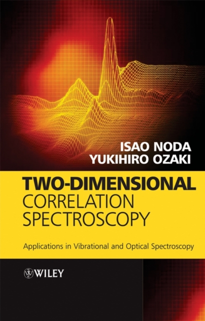 Two-Dimensional Correlation Spectroscopy : Applications in Vibrational and Optical Spectroscopy, Hardback Book
