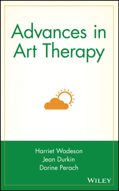 Advances in Art Therapy, Hardback Book