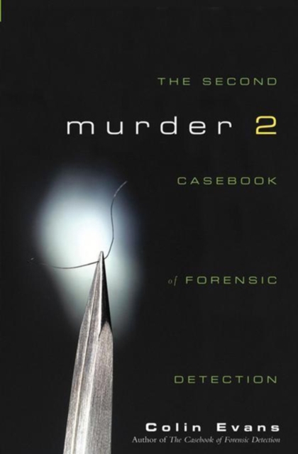 Murder Two : The Second Casebook of Forensic Detection, PDF eBook