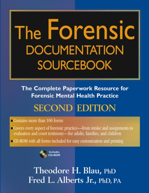 The Forensic Documentation Sourcebook : The Complete Paperwork Resource for Forensic Mental Health Practice, Mixed media product Book