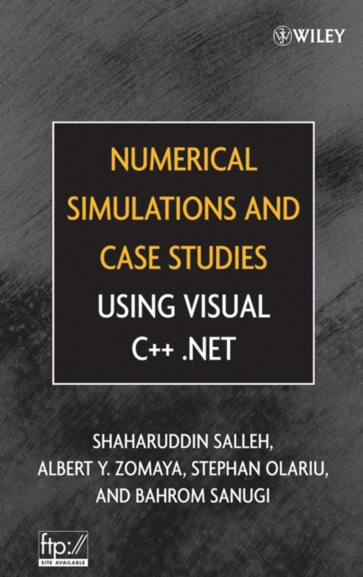 Numerical Simulations and Case Studies Using Visual C++.Net, Hardback Book