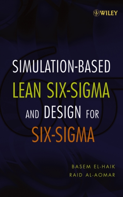 Simulation-based Lean Six-Sigma and Design for Six-Sigma, Hardback Book