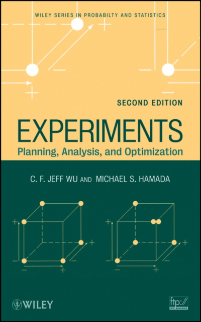 Experiments : Planning, Analysis, and Optimization, Hardback Book