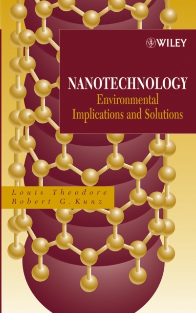 Nanotechnology : Environmental Implications and Solutions, Hardback Book
