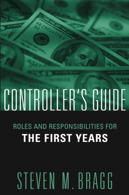 Controller's Guide : Roles and Responsibilities for the First Years, Hardback Book