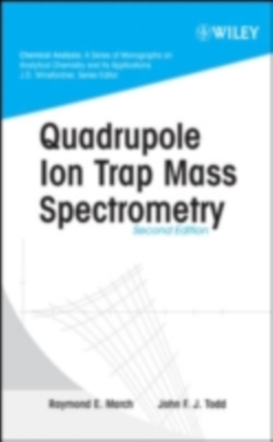 Quadrupole Ion Trap Mass Spectrometry, PDF eBook