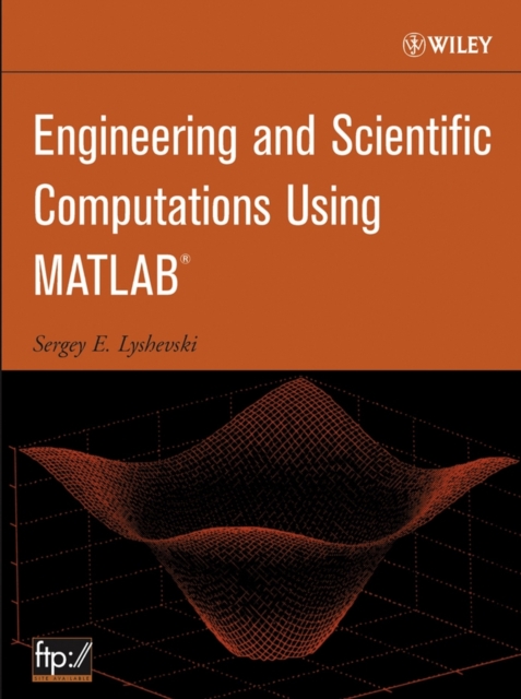 Engineering and Scientific Computations Using MATLAB, PDF eBook