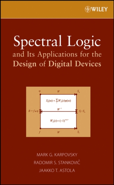Spectral Logic and Its Applications for the Design of Digital Devices, Hardback Book