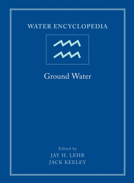 Water Encyclopedia, Ground Water, Hardback Book
