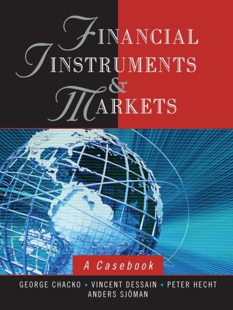 Financial Instruments and Markets : A Casebook, Hardback Book
