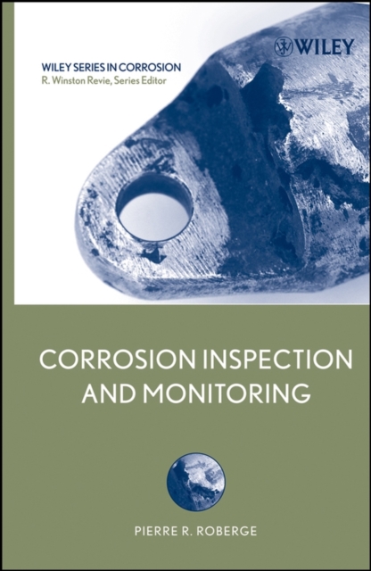 Corrosion Inspection and Monitoring, Hardback Book
