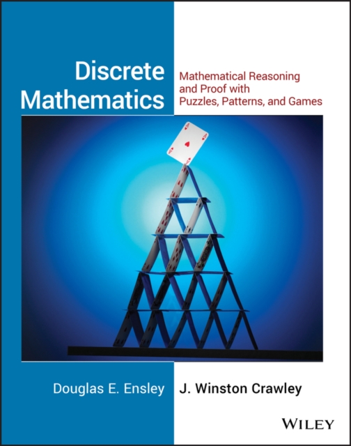 Discrete Mathematics: Mathematical Reasoning and Proof with Puzzles, Patterns, and Games, 1e Student Solutions Manual, Paperback / softback Book