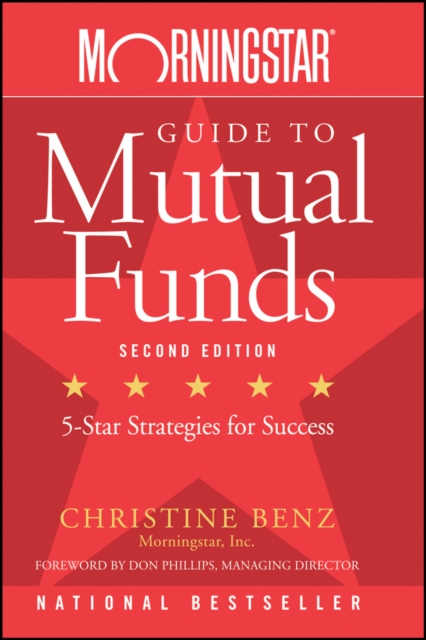 Morningstar Guide to Mutual Funds : Five-Star Strategies for Success, PDF eBook