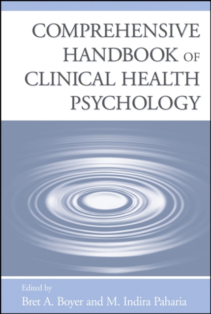 Comprehensive Handbook of Clinical Health Psychology, Hardback Book