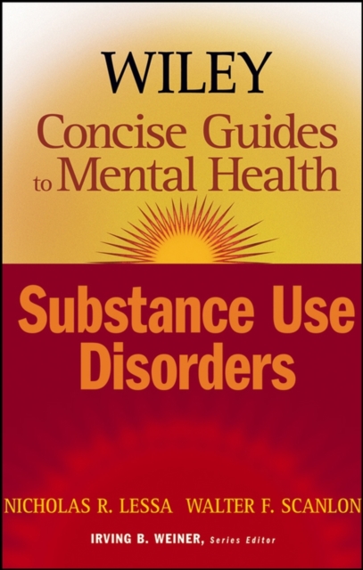 Wiley Concise Guides to Mental Health : Substance Use Disorders, PDF eBook