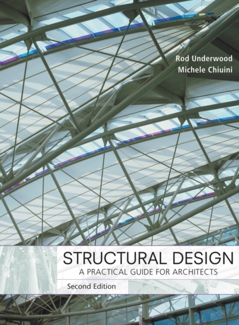 Structural Design : A Practical Guide for Architects, Hardback Book