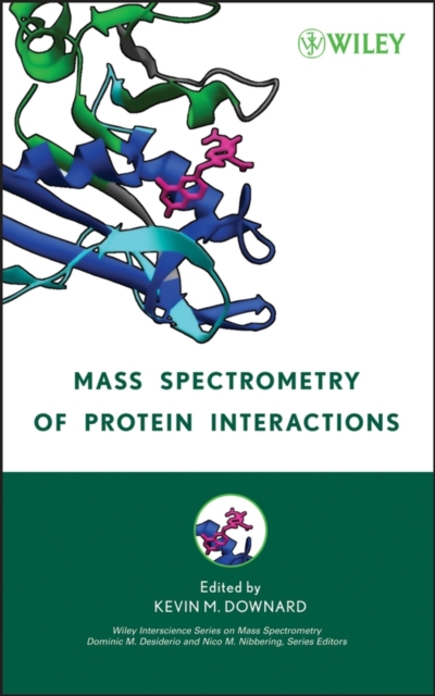 Mass Spectrometry of Protein Interactions, Hardback Book
