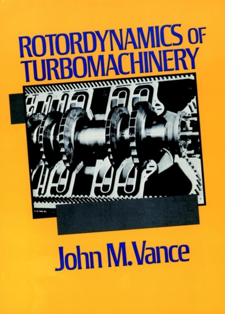 Rotordynamics of Turbomachinery, Hardback Book