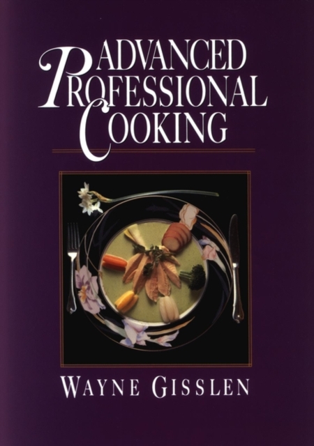 Advanced Professional Cooking, Hardback Book