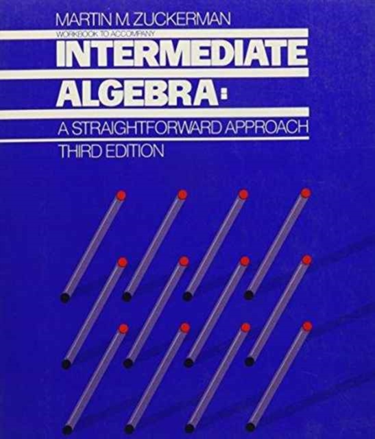 Workbook to Accompany Intermediate Algebra, Paperback / softback Book