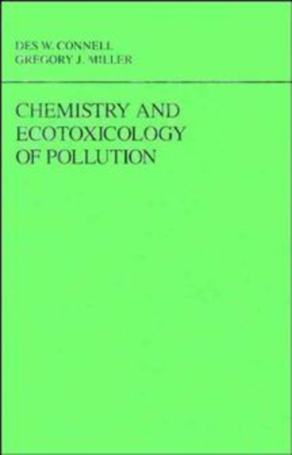 Chemistry and Ecotoxicology of Pollution, Hardback Book