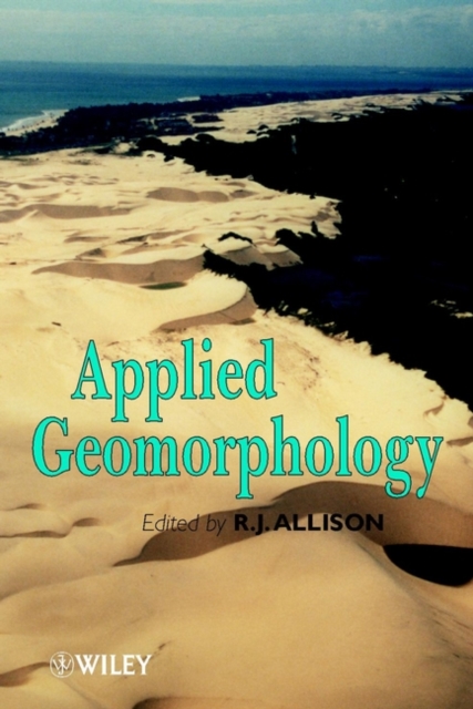 Applied Geomorphology : Theory and Practice, Hardback Book