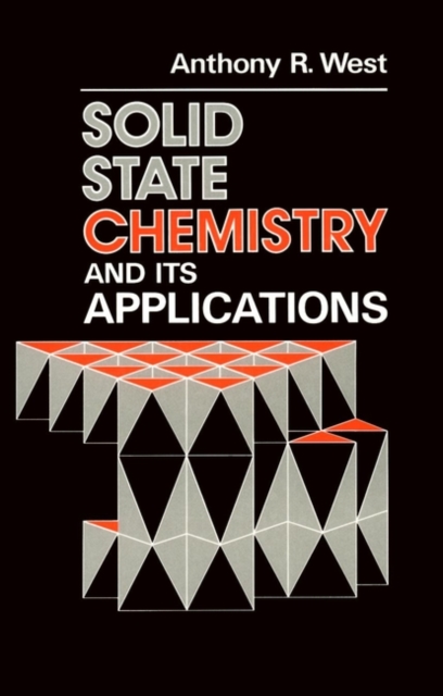 Solid State Chemistry and Its Applications, Paperback / softback Book