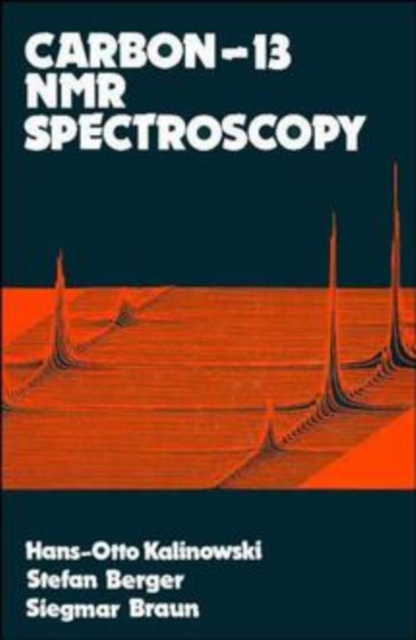 Carbon 13 NMR Spectroscopy, Hardback Book