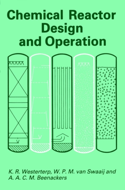 Chemical Reactor Design and Operation, Paperback / softback Book