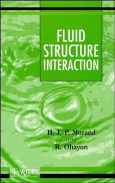 Fluid-Structure Interaction : Applied Numerical Methods, Hardback Book